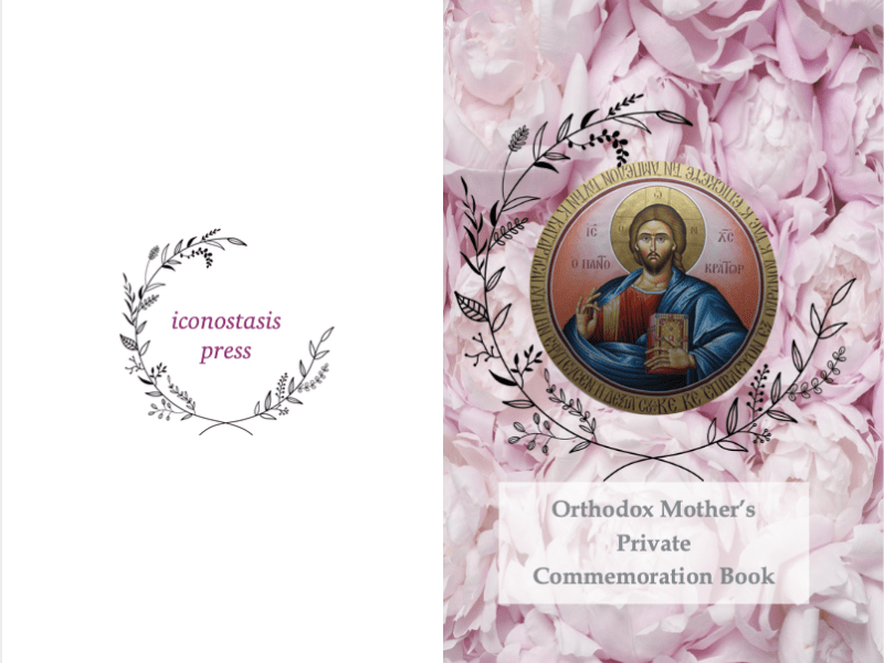 coming soon!  Orthodox Mother’s Private Commemoration&nbsp;Book